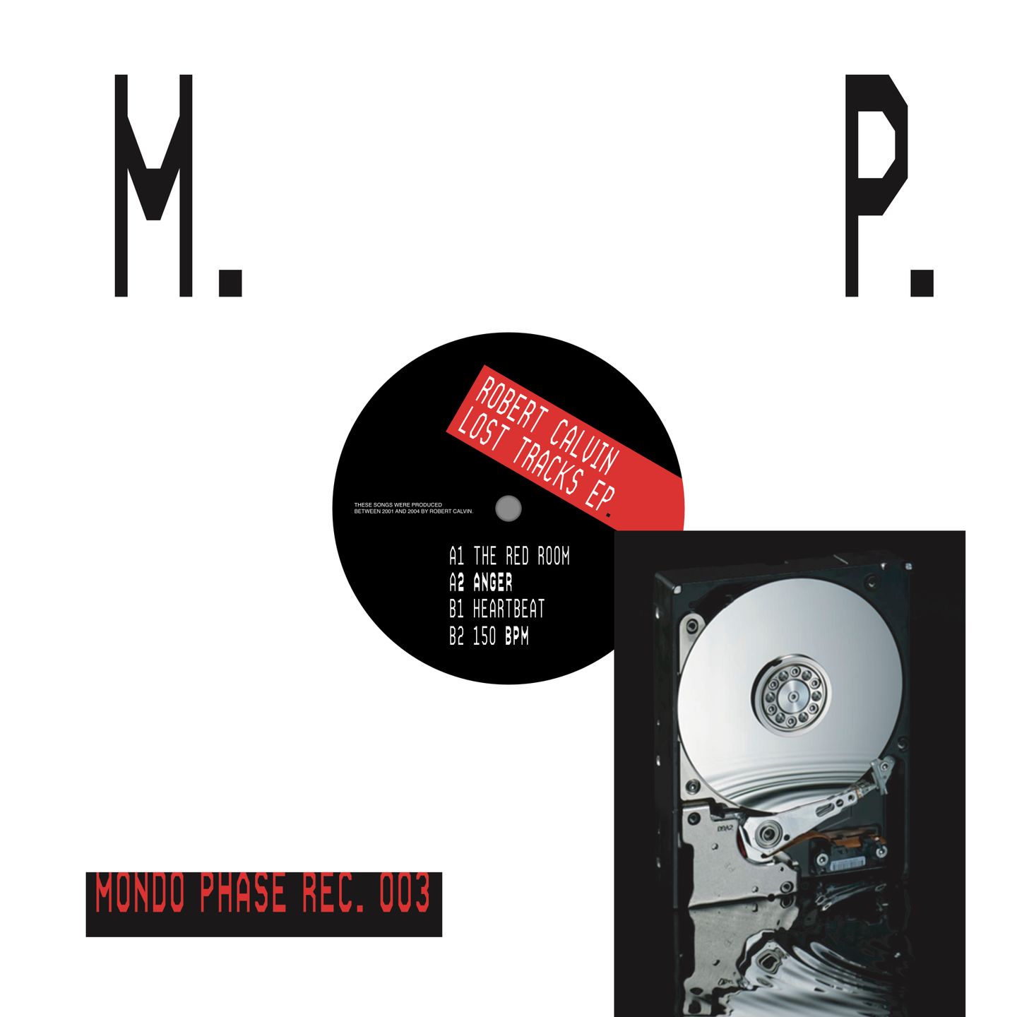 Robert Calvin - The Lost Tracks Ep. | Mondo Phase Rec. (MP003) - 2 Robert Calvin - The Lost Tracks Ep. | Mondo Phase Rec. (MP003) - 2
