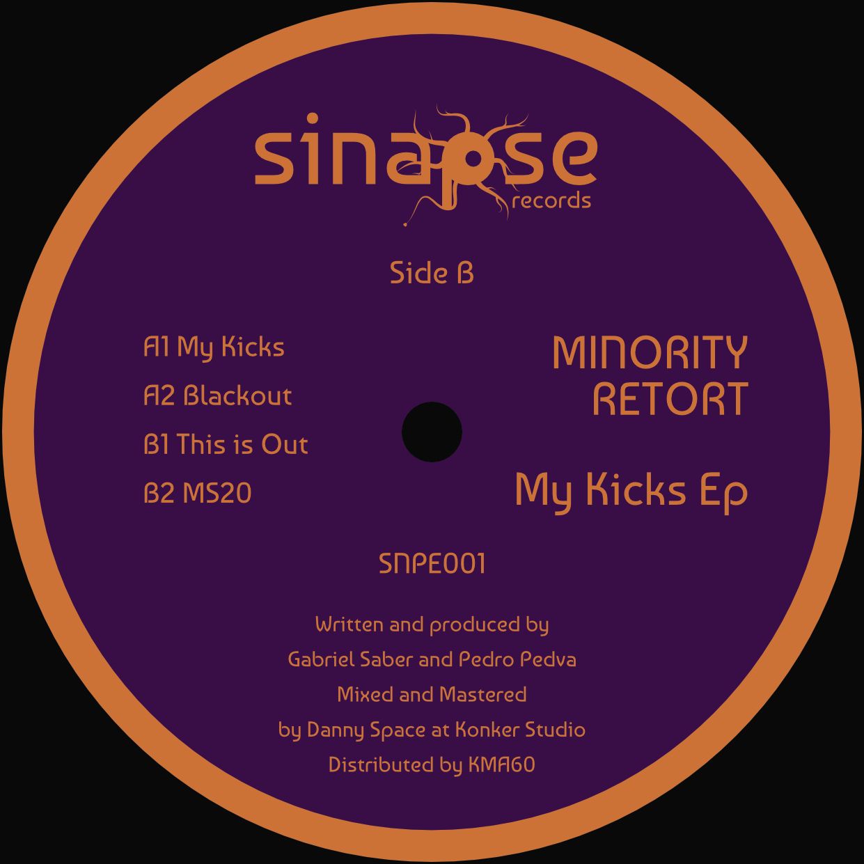 Minority Retort - My Kicks EP | Sinapse Records (SNPE001) - main Minority Retort - My Kicks EP | Sinapse Records (SNPE001) - main
