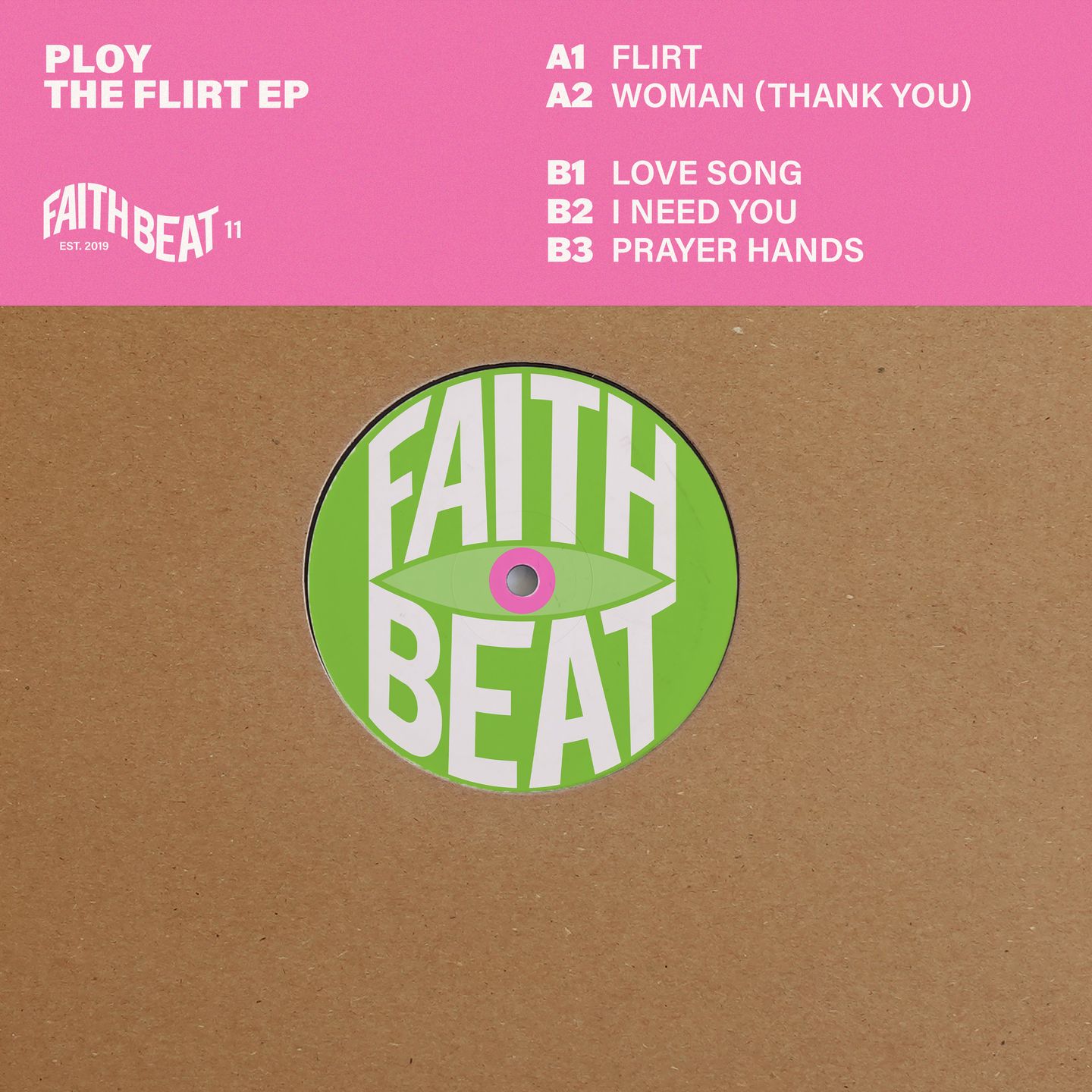 Ploy - The Flirt EP | Faith Beat (FAITHBEAT-011)