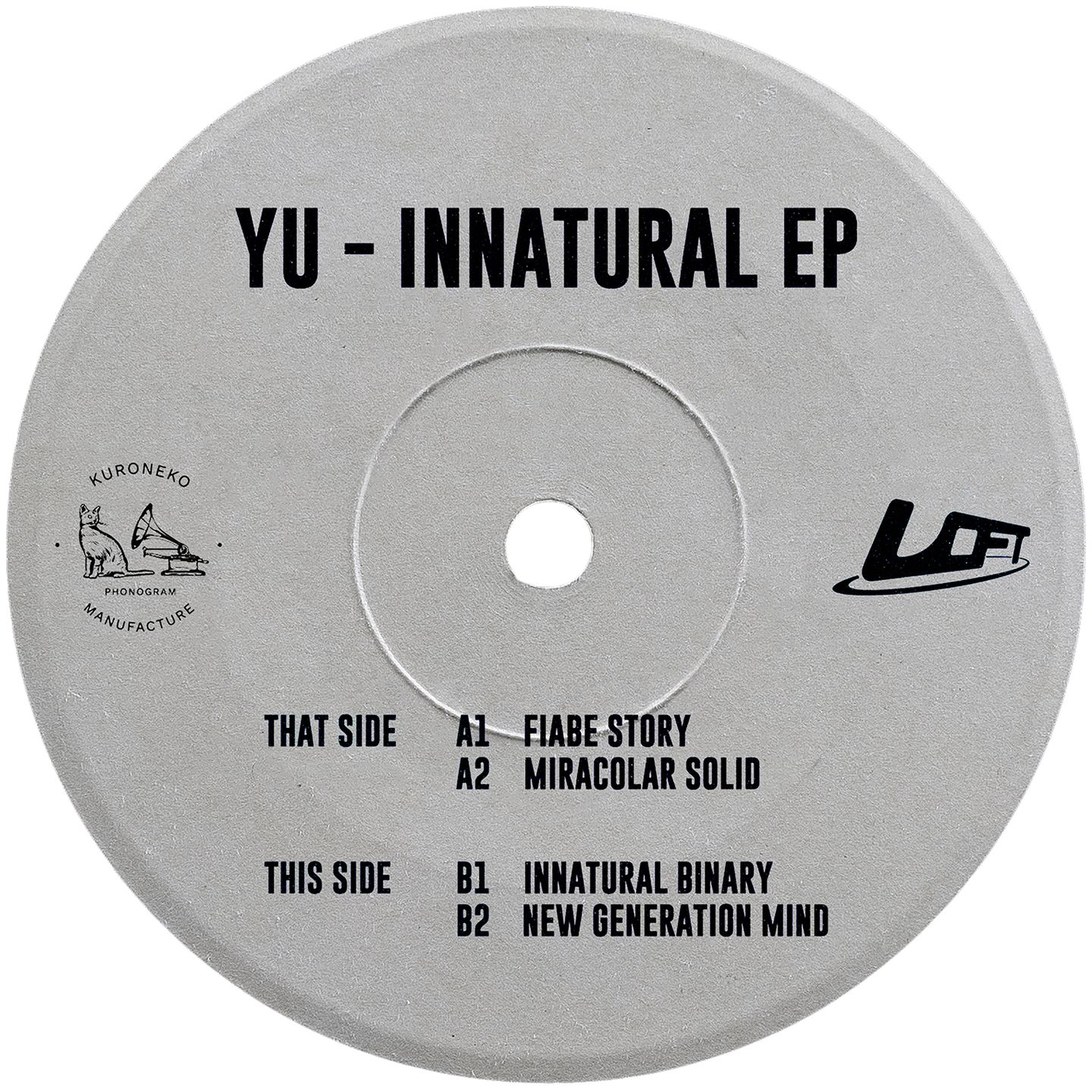 Yu - Innatural EP | Loft Records (LOFT005) - 4 Yu - Innatural EP | Loft Records (LOFT005) - 4