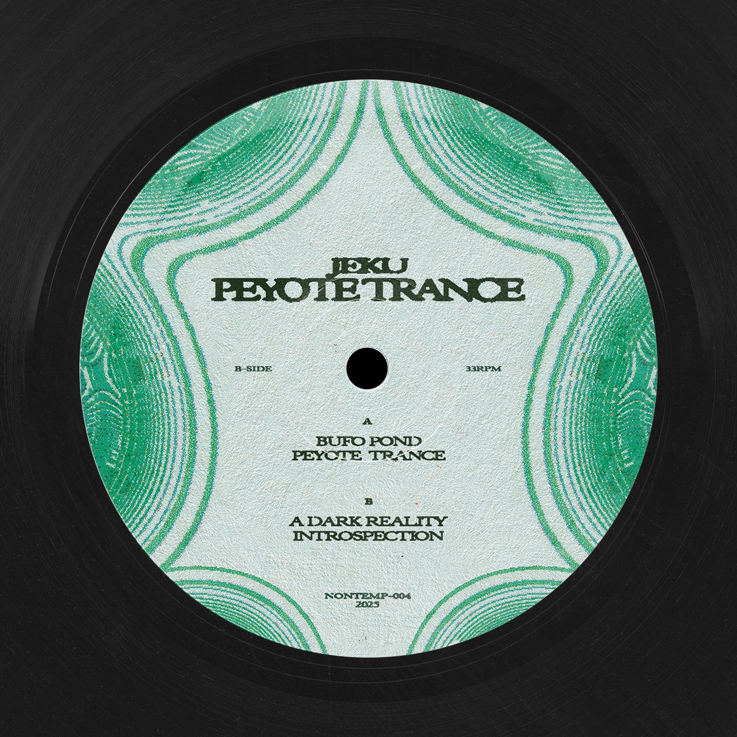 Jeku - Peyote Trance | Non-Temporal Revival (NONTEMP-004) - main Jeku - Peyote Trance | Non-Temporal Revival (NONTEMP-004) - main