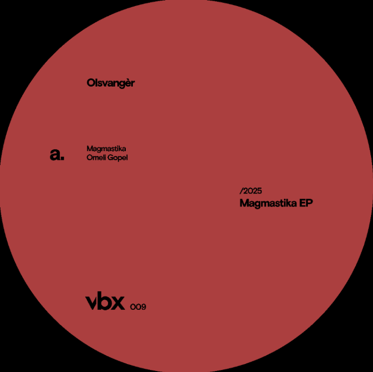 Olsvangèr - Magmastika | VBX (VBX009)