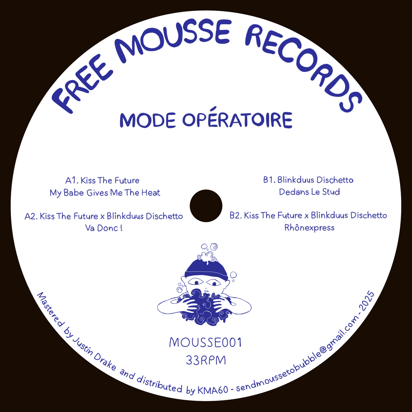 Blinkduus Dischetto & Kiss The Future - Mode Opératoire | Free Mousse Records (MOUSSE001) - 4 Blinkduus Dischetto & Kiss The Future - Mode Opératoire | Free Mousse Records (MOUSSE001) - 4