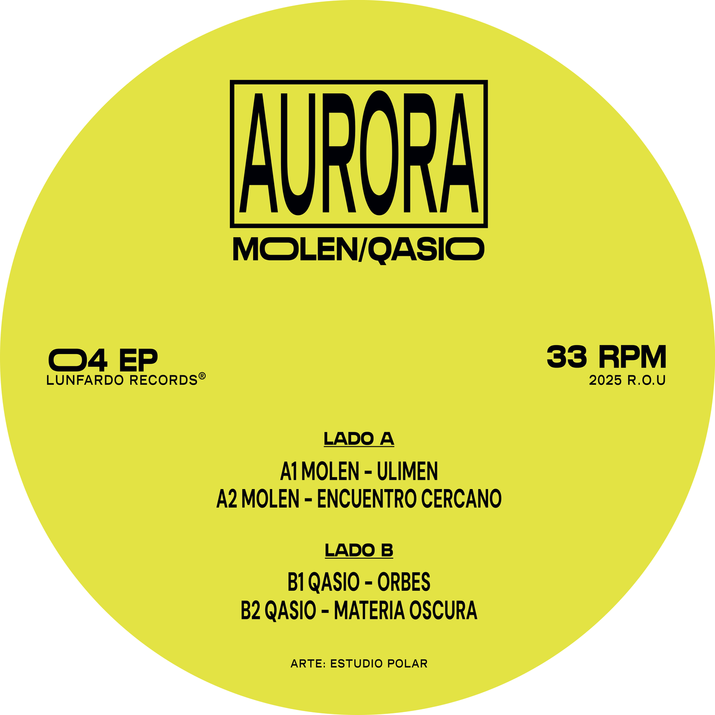Molen  &  Qasio - Aurora EP | Lunfardo (LFDO004) Molen  &  Qasio - Aurora EP | Lunfardo (LFDO004)