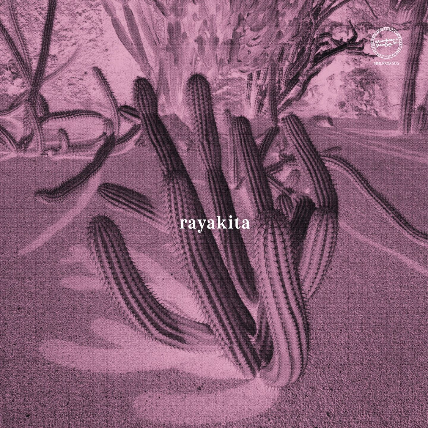 RAYAKITA - Rayakita | Macadam Mambo (MMLPXXX505) RAYAKITA - Rayakita | Macadam Mambo (MMLPXXX505)