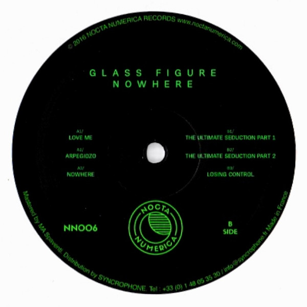 Glass Figure - Nowhere | Nocta Numerica Records (NN006) - 2 Glass Figure - Nowhere | Nocta Numerica Records (NN006) - 2