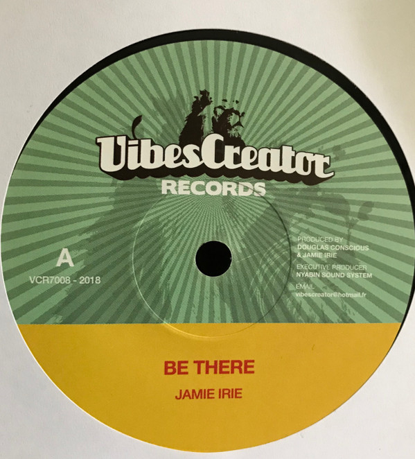Jamie Irie - Be There | Vibescreator Records (VCR7008) - main