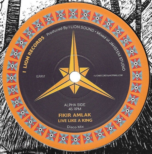 Fikir Amlak , Ras Divarius - Live Like A King | I Lion Records (ILR002) - main