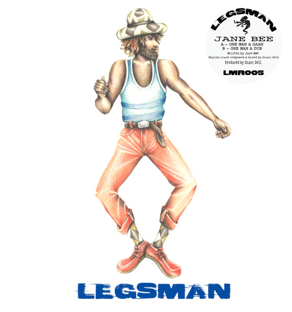 Jane Bee - One Man A Gaan | Legsman (LMR005)