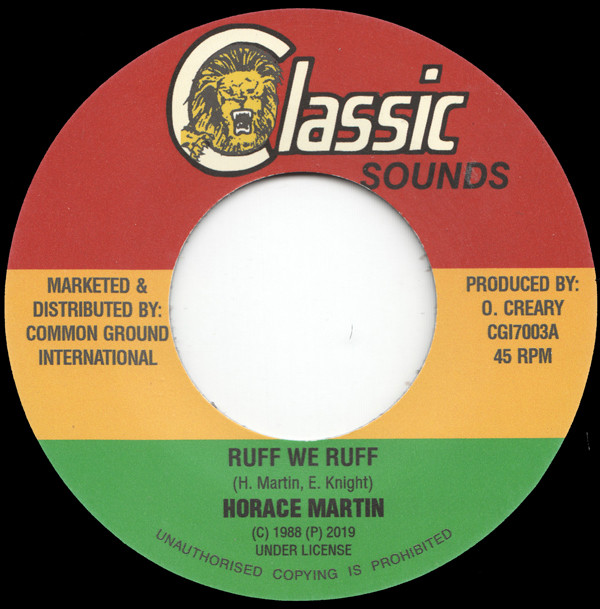 Horace Martin - Ruff We Ruff | Classic Sounds (CGI7003)