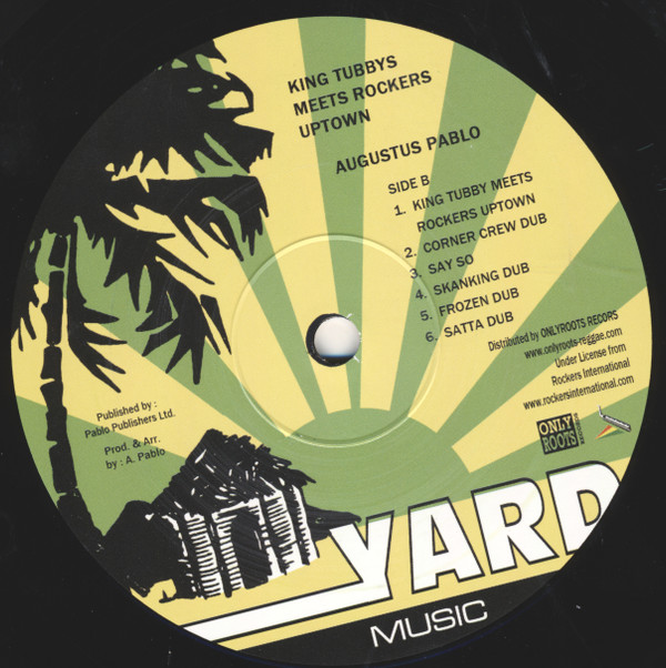 Augustus Pablo - King Tubbys Meets Rockers Uptown | Onlyroots Records (ORLP18) - 3 Augustus Pablo - King Tubbys Meets Rockers Uptown | Onlyroots Records (ORLP18) - 3