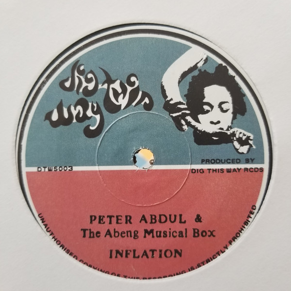 Peter Abdul & The Abeng Musical Box - Inflation | Dig This Way Records (DTWS003) - 3 Peter Abdul & The Abeng Musical Box - Inflation | Dig This Way Records (DTWS003) - 3