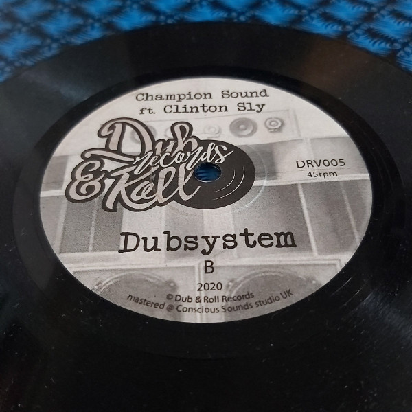 Champion Sound Feat. Clinton Sly - Soundsystem | Dub & Roll Records (DRV005) - 2