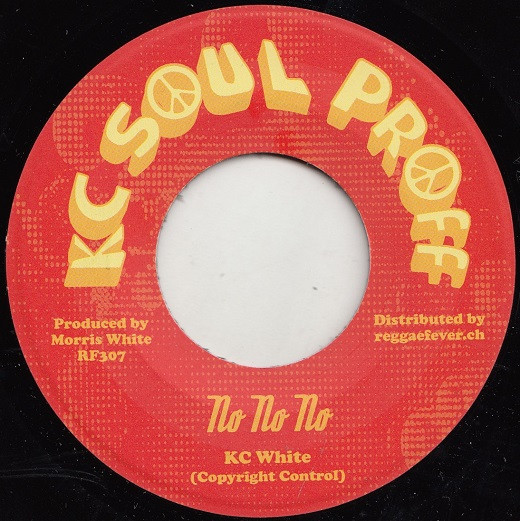 K.C. White - No, No, No | KC Soul Proff (RF307)