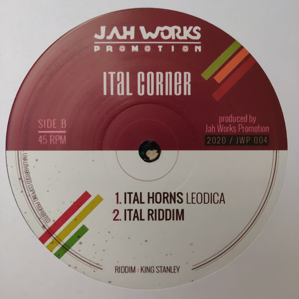 King Stanley , Leodica - Ital Corner | Jah Works Promotion (,JWP004) - 4 King Stanley , Leodica - Ital Corner | Jah Works Promotion (,JWP004) - 4