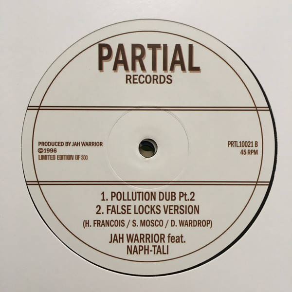 Jah Warrior feat. Naph-tali - Pollution | Partial Records (PRTL10021) - 2 Jah Warrior feat. Naph-tali - Pollution | Partial Records (PRTL10021) - 2