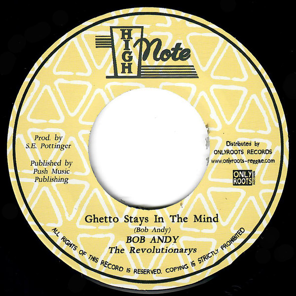 Bob Andy And The Revolutionarys - Ghetto Stays In The Mind | High Note (or124)