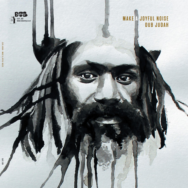 Dub Judah - Make A Joyful Noise | Dub Jockey (DJLP008) - main