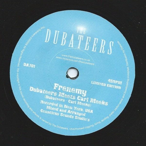 Dubateers Meets Carl Meeks - Frenemy | Dubateers (DA701)
