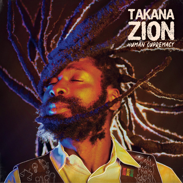 Takana Zion - Human Supremacy | Soulbeats Records (SBR062)