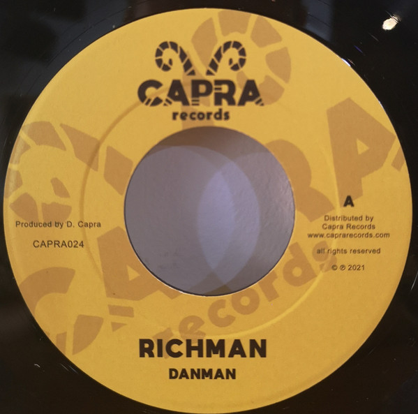 Dan Man , Dennis Capra , Kapra Dub Players - Richman | Capra Records (CAPRA024) - main Dan Man , Dennis Capra , Kapra Dub Players - Richman | Capra Records (CAPRA024) - main