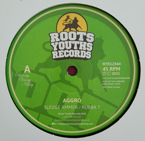 Sledge Ammer / Rubba T - Aggro | Roots Youths Records (RYR12044) - main Sledge Ammer / Rubba T - Aggro | Roots Youths Records (RYR12044) - main