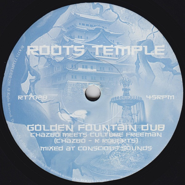 Chazbo Meets Culture Freeman - Golden Fountain | Roots Temple (RT702) - 2
