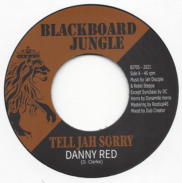 Danny Red - Tell Jah Sorry | Blackboard Jungle (BJ705)