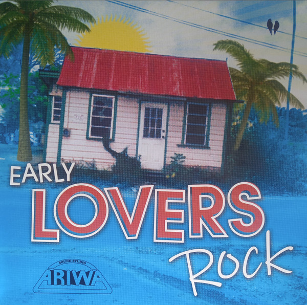 Various - Early Lovers Rock | Ariwa Sound Studio (APILP 308)