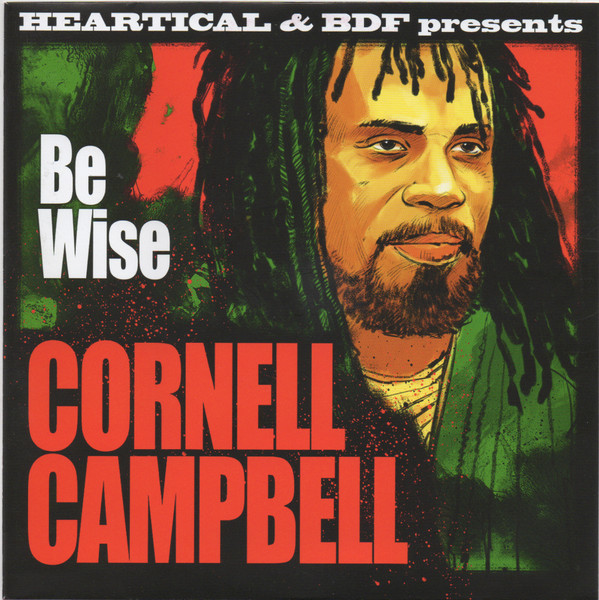 Cornell Campbell / Rootsamala - Be Wise / Dark Clouds | Heartical (HS070)