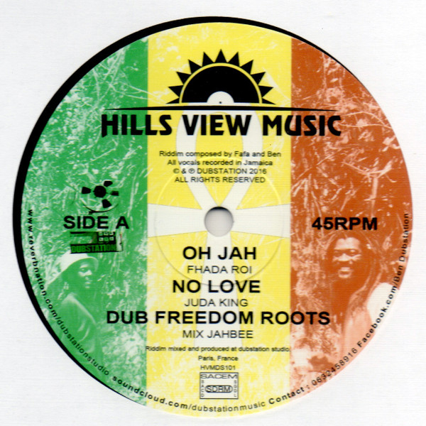 Fhada Roi / Juda King / Mix Jahbee / Vetta - Oh Jah / No Love / Amother Land | Hills View Music (HVMDS101)