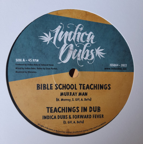 Murray Man , Indica Dubs , Forward Fever , Sis Jane Warriah - Bible School Teachings / Time To Rearrange | Indica Dubs (ISS084)