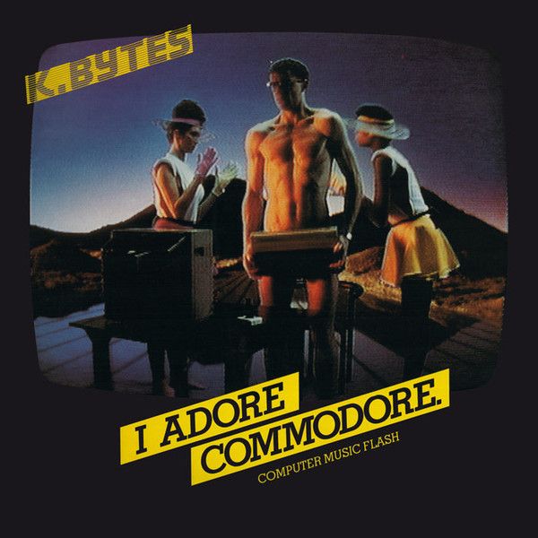 K.Bytes - I Adore Commodore | Mondo Groove (MGLP104) - main