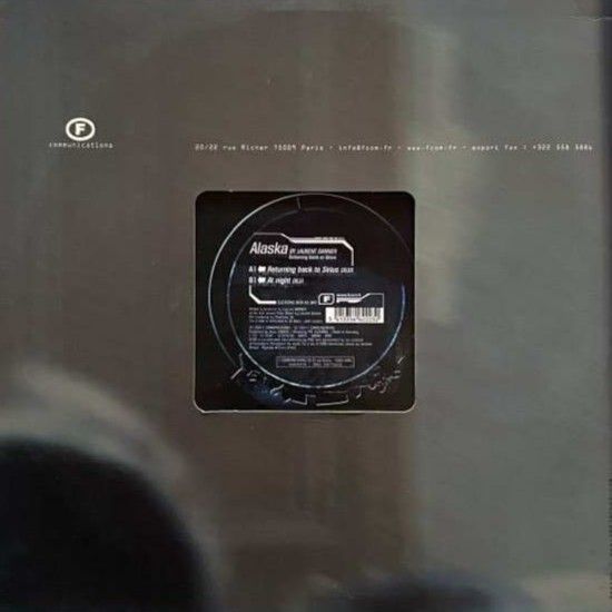 Alaska By Laurent Garnier - Returning Back To Sirius | F Communications (F 179) - 2