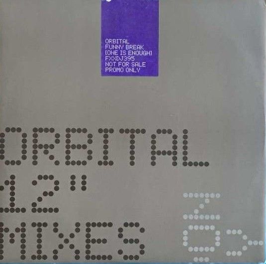 Orbital - Funny Break (One Is Enough) | FFRR (FXXDJ395) - main