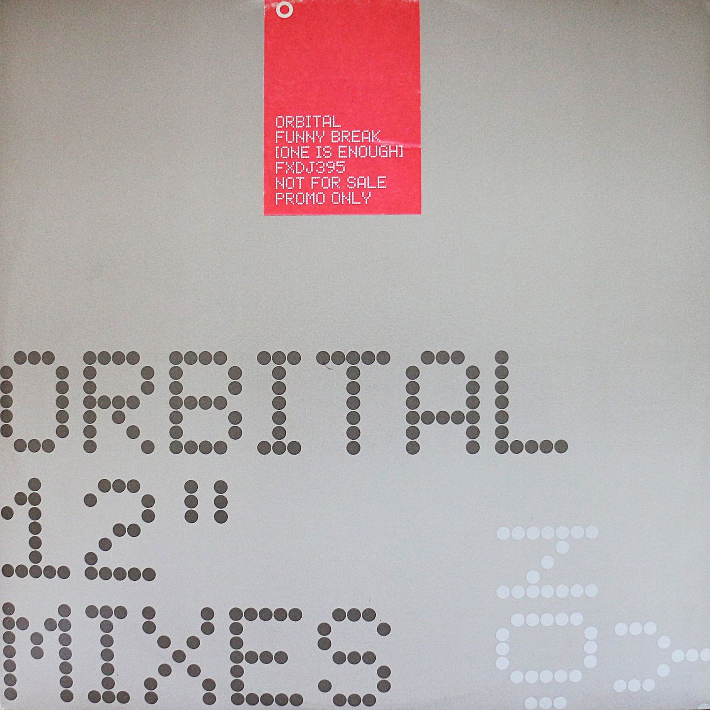 Orbital - Funny Break (One Is Enough) | FFRR (FXDJ395)