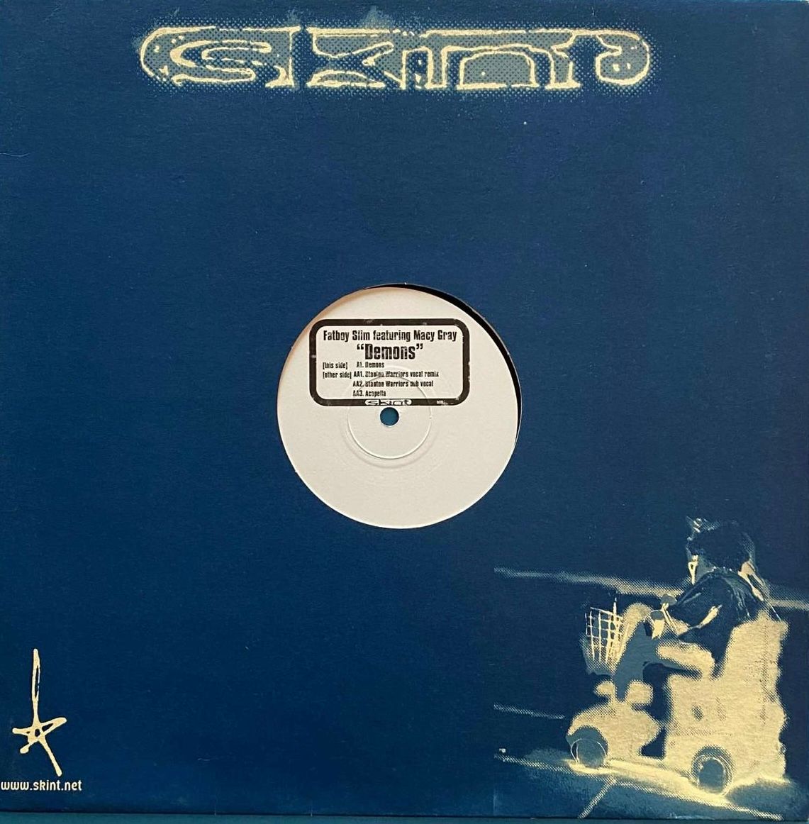 Fatboy Slim Featuring Macy Gray - Demons | Skint (FAT 9)