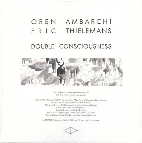 Oren Ambarchi , Eric Thielemans - Double Consciousness | Matière Mémoire (MATME010LP) - 2