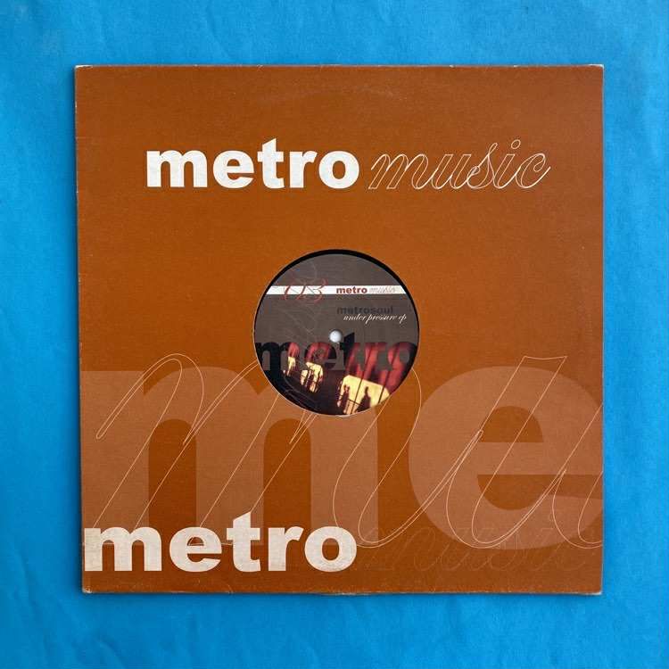Metrosoul - Under Pressure EP | Metromusic (memu003)