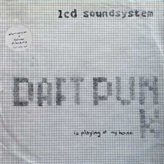 LCD Soundsystem - Daft Punk Is Playing At My House | DFA (dfaemi7 2143)