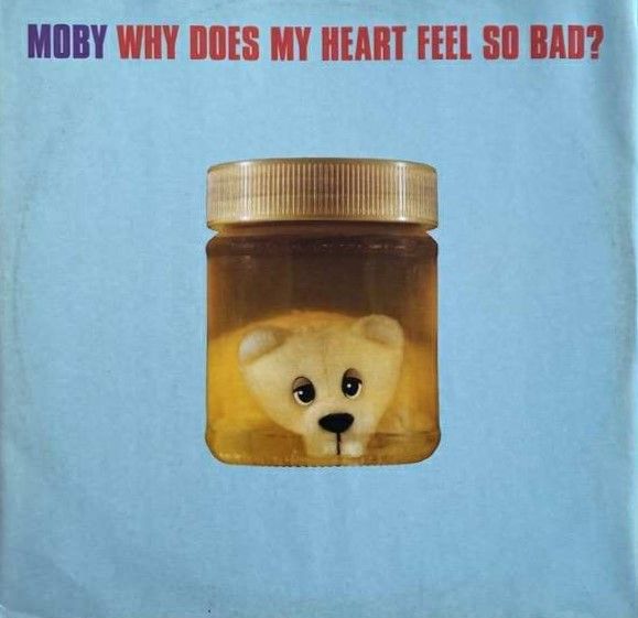 Moby - Why Does My Heart Feel So Bad? | Mute (PXL12 MUTE 255) - main