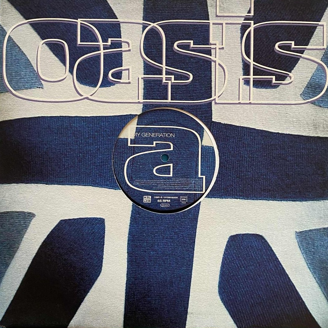 Oasis - My Generation | Helter Skelter (11981 6 / 0119816000)