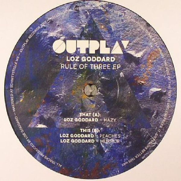 Loz Goddard - Rule Of Three EP | OUTPLAY (OUPLW006) - main Loz Goddard - Rule Of Three EP | OUTPLAY (OUPLW006) - main