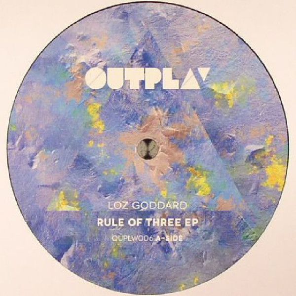 Loz Goddard - Rule Of Three EP | OUTPLAY (OUPLW006) - 2 Loz Goddard - Rule Of Three EP | OUTPLAY (OUPLW006) - 2