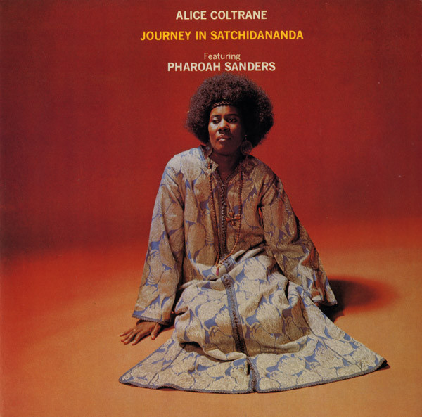 Alice Coltrane - Journey In Satchidananda | Impulse! (IMP-228) - main