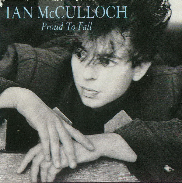 Ian McCulloch - Proud To Fall | WEA (YZ417CD) - main Ian McCulloch - Proud To Fall | WEA (YZ417CD) - main