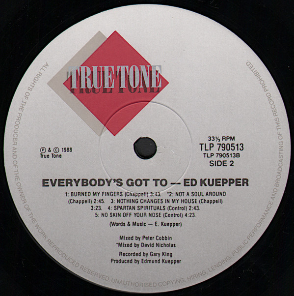 Ed Kuepper - Everybody's Got To | Truetone Records (TLP 790513) - 4 Ed Kuepper - Everybody's Got To | Truetone Records (TLP 790513) - 4