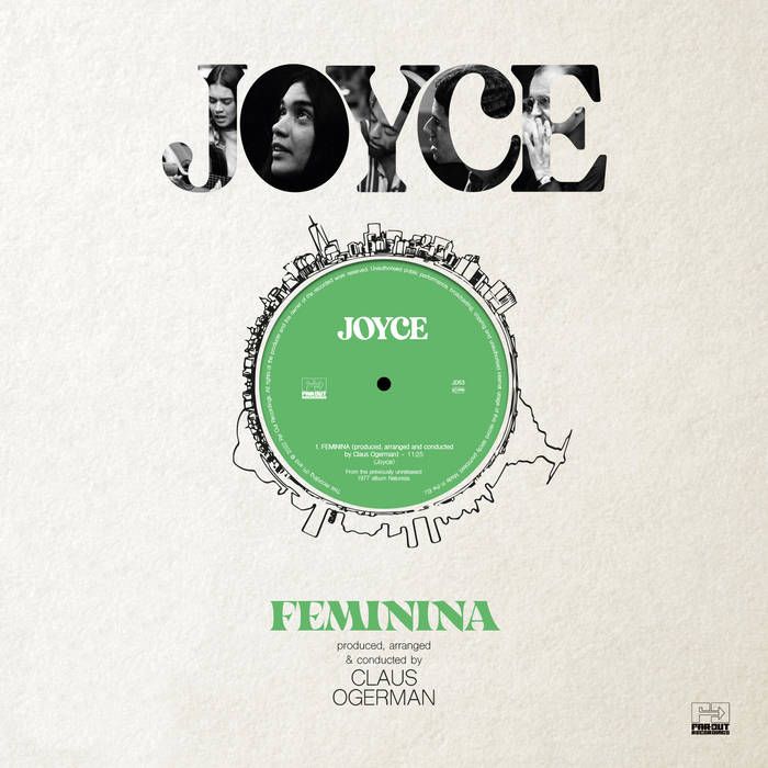 Joyce - Feminina (Produced Arranged And Conducted By Claus Ogerman) | Far Out Recordings (JD53) Joyce - Feminina (Produced Arranged And Conducted By Claus Ogerman) | Far Out Recordings (JD53)