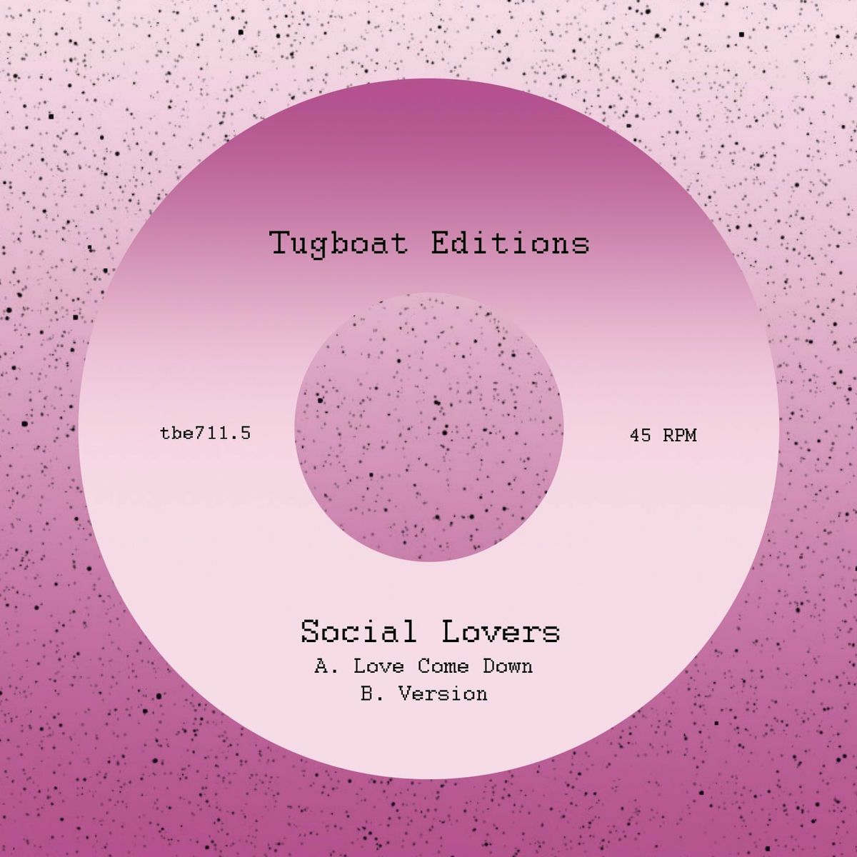Social Lovers - Love Come Down | Tugboat Editions (TBE711.5)