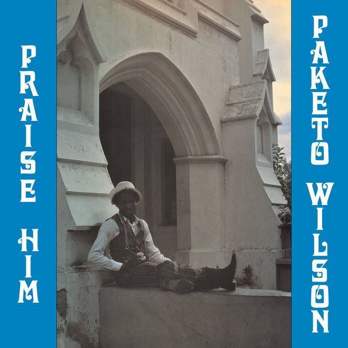 Paketo Wilson - Praise Him | Arabusta Records (ARLP 003) - main